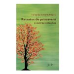 Retratos de primavera e outras estações